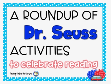 Dr Seuss Library Activities, HD Png Download, Free Download
