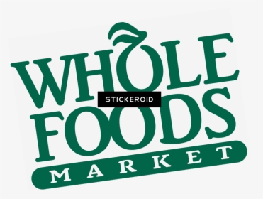 Whole Food Logo Png - Whole Foods, Transparent Png, Free Download