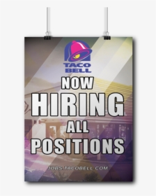 Clip Art Shaun Purvis Graphic Design - Taco Bell Now Hiring Sign, HD Png Download, Free Download