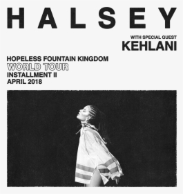 Halsey Hopeless Fountain Kingdom Tour Australia , Png - Poster, Transparent Png, Free Download