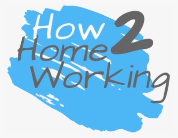 How Homeworking - Calligraphy, HD Png Download, Free Download