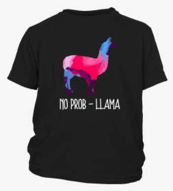 Llama T-shirt, No Prob Llamas Lovers Watercolor Shirt - Animal, HD Png Download, Free Download