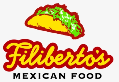 Transparent Mexican Food Clipart - Filibertos Transparent Logo, HD Png Download, Free Download