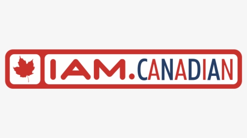 Am Canadian, HD Png Download, Free Download