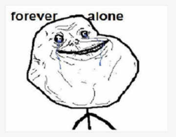 Forever Alone Png Transparent Images - Forever Alone, Png Download, Free Download