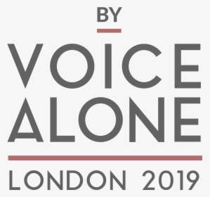 By Voice Alone Parallel - Signage, HD Png Download, Free Download
