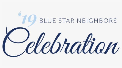 2019 Blue Star Neighbors Celebration Title Graphic - 15th Anniversary, HD Png Download, Free Download