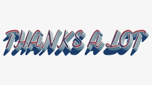 Thanks A Lot Png Free Image Download - Emblem, Transparent Png, Free Download