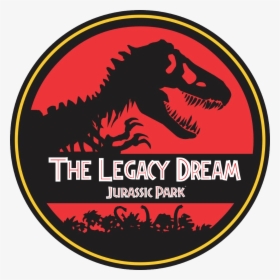 The Legacy Dream - Jurassic Park Sign, HD Png Download, Free Download