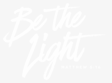 Bethelighttext - Light Text Png, Transparent Png, Free Download