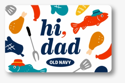 Fathers Day - Old Navy, HD Png Download, Free Download