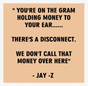 Jay Z Quote - Jay Z 4 44 Quotes, HD Png Download, Free Download