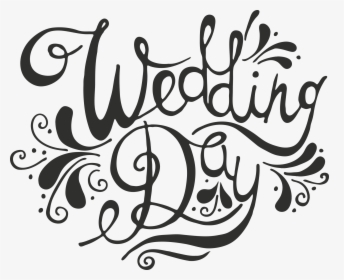 Wedding Day Word Art Transparent Png File - Calligraphy, Png Download, Free Download