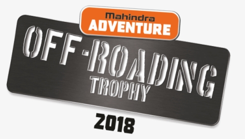 Mahindra Adventure Off Roading Trophy, HD Png Download, Free Download