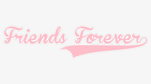 Thumb Image - Friends Forever, HD Png Download, Free Download