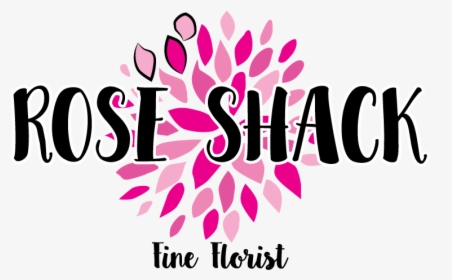 Rose Shack Florist - Graphic Design, HD Png Download, Free Download