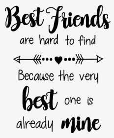 #bff #bffs #best #friend #friends #forever #4ever - Best Friend Is Hard To Find, HD Png Download, Free Download