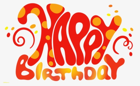 happy birthday text png images free transparent happy birthday text download kindpng happy birthday text png images free