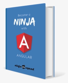Ebook Cover Png - Become A Ninja With Angular, Transparent Png, Free Download