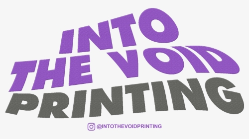 Into The Void Printing - Graphic Design, HD Png Download, Free Download