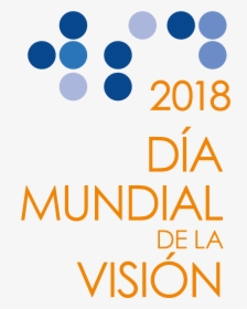 Wsd Logo 2018 Spanish - Dia Mundial De La Vision 2019, HD Png Download, Free Download
