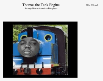 Thomas The Train Song Meme, HD Png Download, Free Download