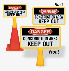 Construction Area Keep Out Coneboss Sign - Coquelicot, HD Png Download, Free Download