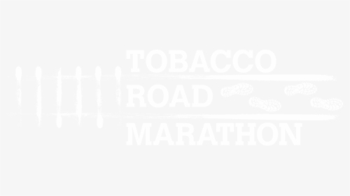 Tobacco Road Marathon - Poster, HD Png Download, Free Download