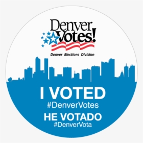 Denver I Voted Sticker , Png Download - Voted Sticker Denver, Transparent Png, Free Download