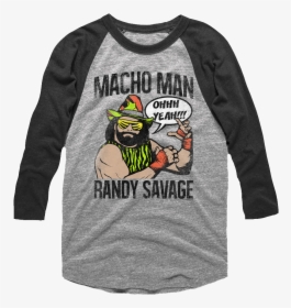 Macho Man Randy Savage Raglan Baseball Shirt - Randy Savage Shirt, HD Png Download, Free Download