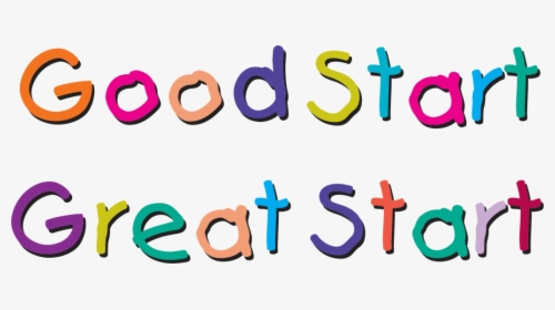 Good Start Great Start - Great Start, HD Png Download, Free Download