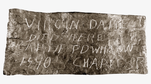 Virgina Dare Stone - Virginia Dare Died Here, HD Png Download, Free Download