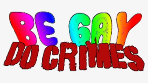 Gay Do Crimes Png, Transparent Png, Free Download