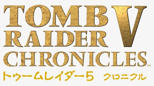 Tomb Raider Last Revelation Logo Png , Png Download - Tomb Raider Chronicles Logo, Transparent Png, Free Download