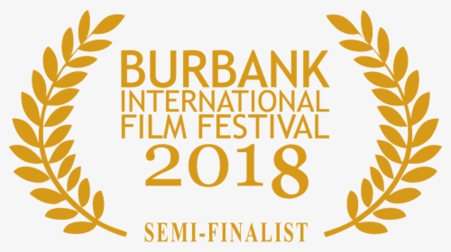 Semi Finalist Burbank International Film Festival - Film Festival Laurels Png, Transparent Png, Free Download