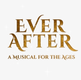 Ever After Alliance Theatre, HD Png Download, Free Download