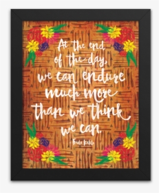 Frida Kahlo Endure Quotes, HD Png Download, Free Download