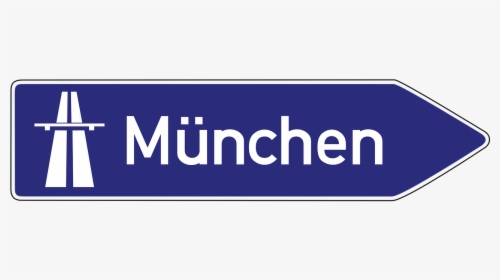 Direction, Munich, Highway, Road Sign, Germany, Traffic - Autobahn, HD Png Download, Free Download