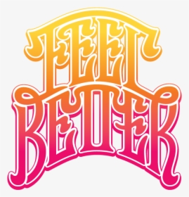 Fot E Feelbetter - Font Psychedelic, HD Png Download, Free Download