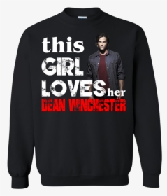 This Girl Loves Her Dean Winchester Shirt, Hoodie, - Sweater, HD Png Download, Free Download