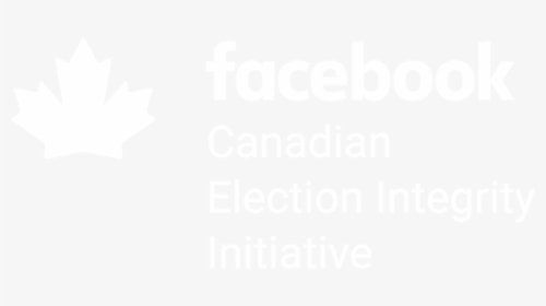 Facebook"s Canadian Election Integrity Initiative - Maple Leaf, HD Png Download, Free Download