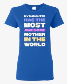 Mother"s Day Special **most Awesome Mother** Shirts - T-shirt, HD Png Download, Free Download