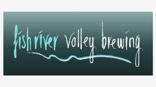 Fish River Valley Brewing - Calligraphy, HD Png Download, Free Download