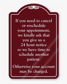 Cancel Or Reschedule Appointment Showcase Sign - Sign, HD Png Download, Free Download