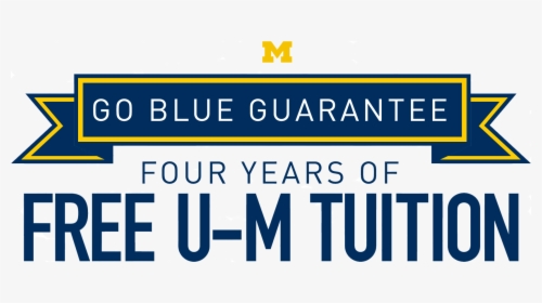 Go Blue Guarantee Logo - University Of Michigan Go Blue, HD Png Download, Free Download