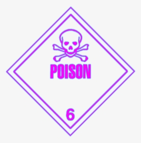 Class 6 Toxic Substance, HD Png Download, Free Download