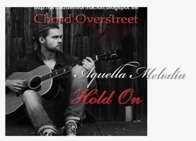 Hold On By Chord Overstreet, HD Png Download, Free Download