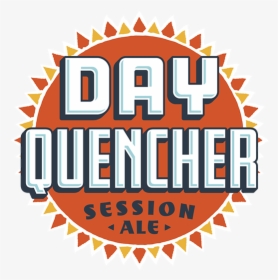 Shiner Day Quencher Session Ale - Illustration, HD Png Download, Free Download