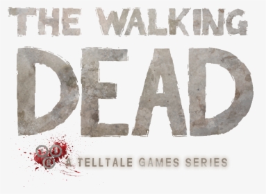 Telltale Games Logo Png - Walking Dead Png Telltale, Transparent Png, Free Download