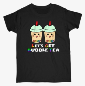 Lgbt Let"s Get Bubble Tea Pride Shirt - Phil Collins Us Merchandise, HD Png Download, Free Download